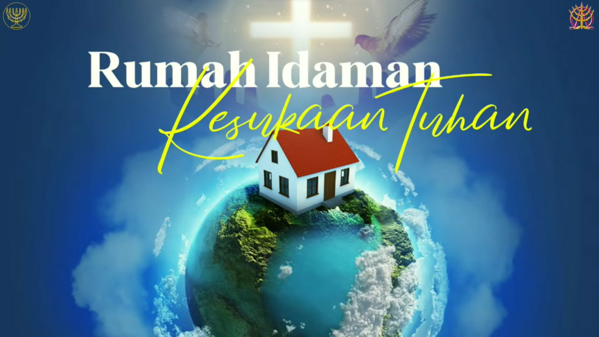 COME BACK HOME 3 – RUMAH IDAMAN KESUKAAN TUHAN